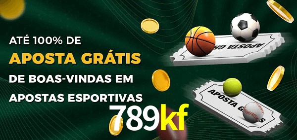 789kf Ate 100% de Aposta Gratis